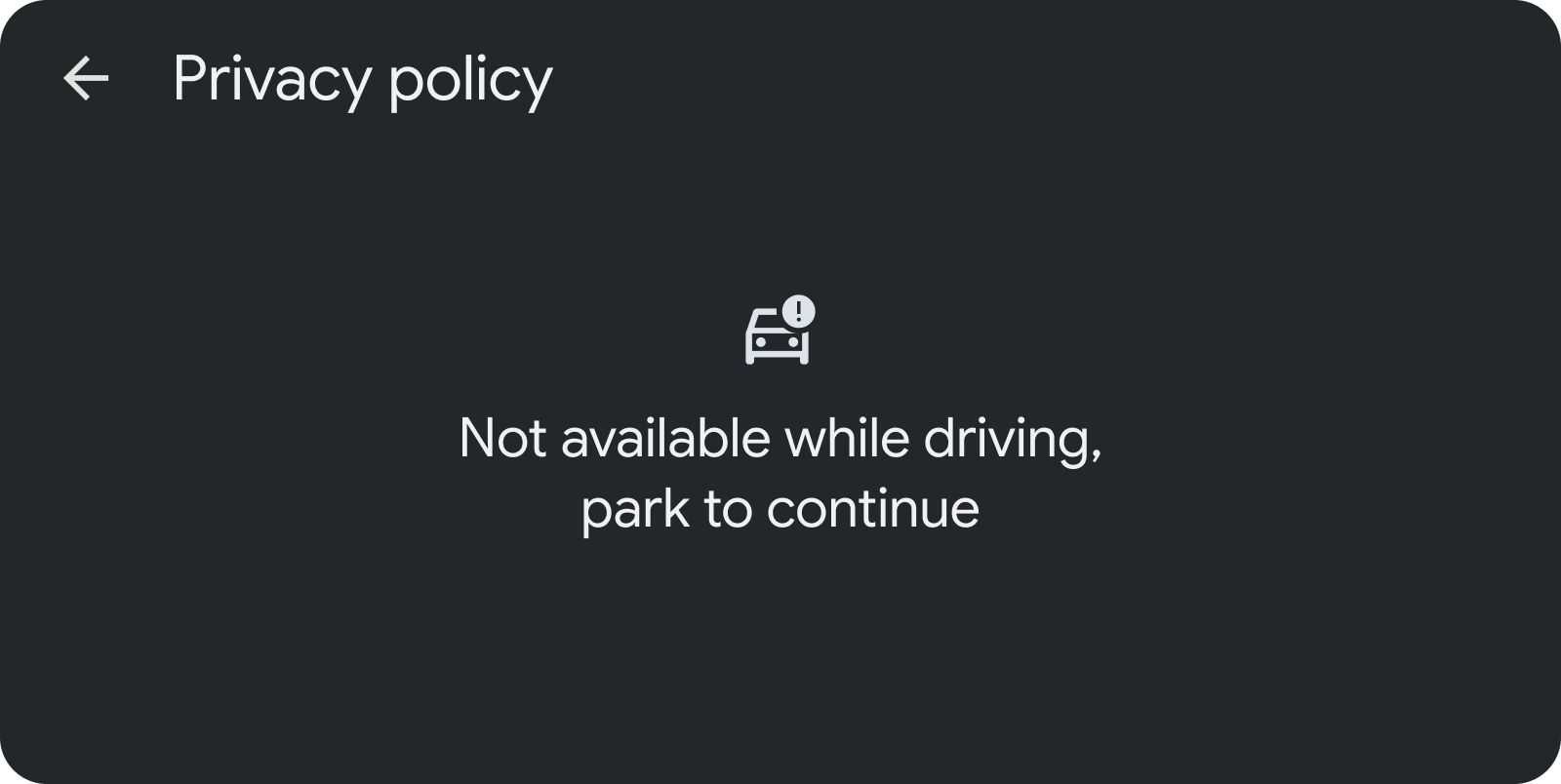 Example of a long message not being displayed while driving