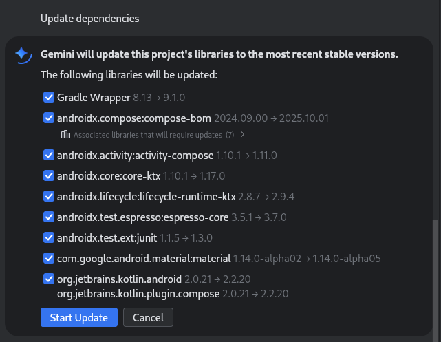 A checklist of the libraries Gemini in Android Studio has
         proposed to update. You can uncheck items to remove them from the update.